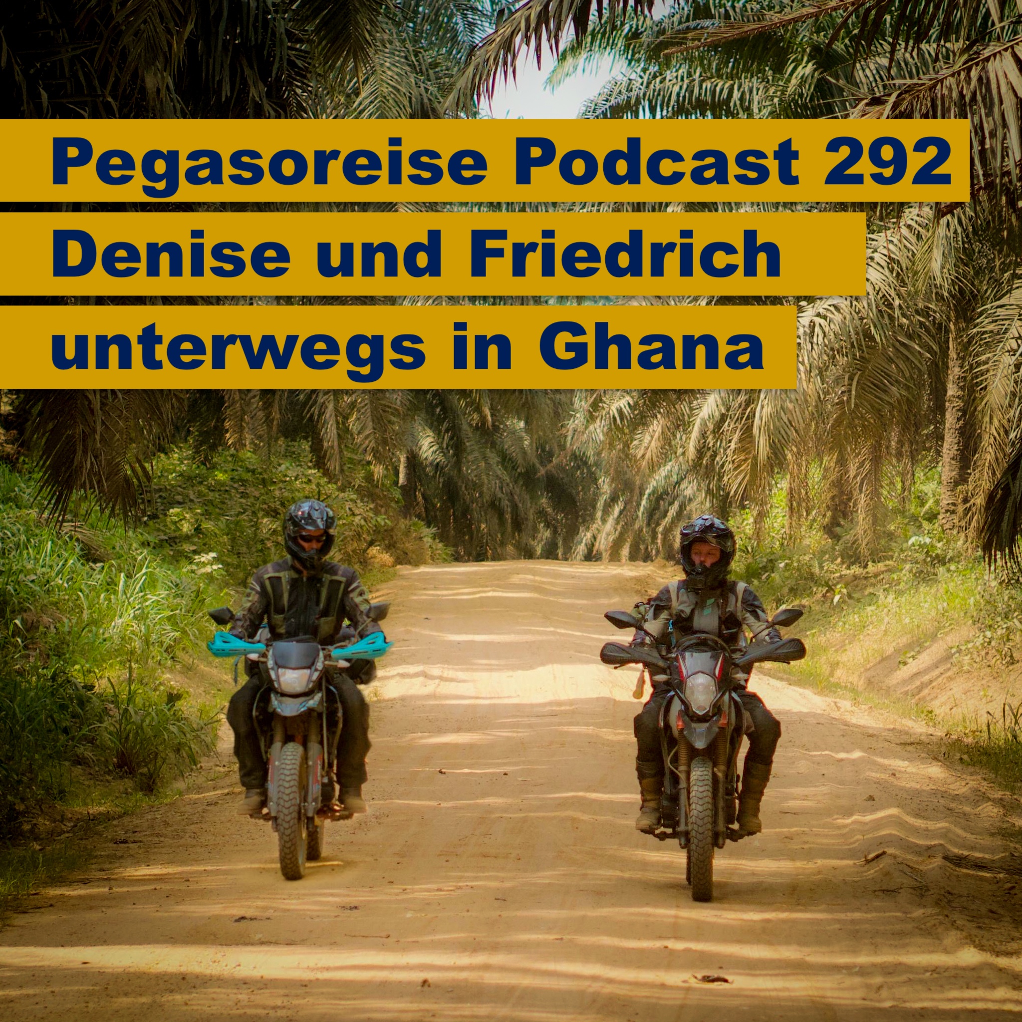 pp292 - Denise und Friedrich in Ghana episode artwork